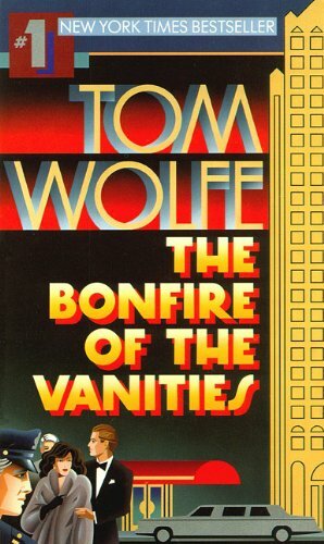 The Bonfire of the Vanities, Part 1 by Tom Wolfe