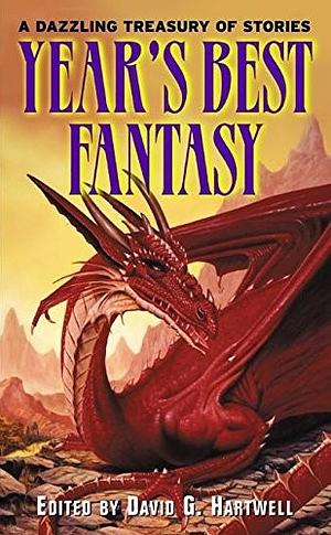 Year's Best Fantasy by David G. Hartwell, Kathryn Cramer