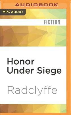 Honor Under Siege by Radclyffe