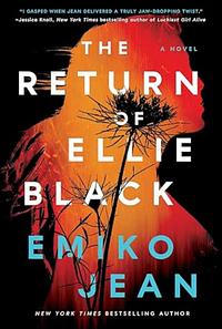 The Return of Ellie Black by Emiko Jean