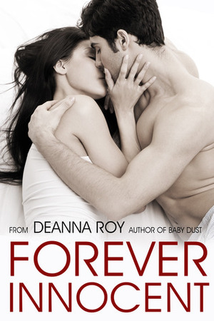 Forever Innocent by Deanna Roy