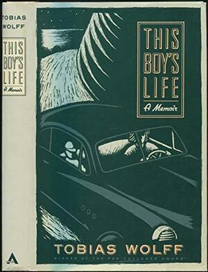 This Boy's Life by Tobias Wolff