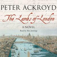 The Lambs of London by Peter Ackroyd