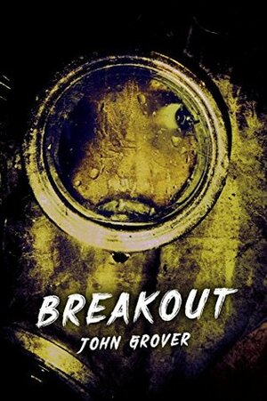 Breakout by John Grover