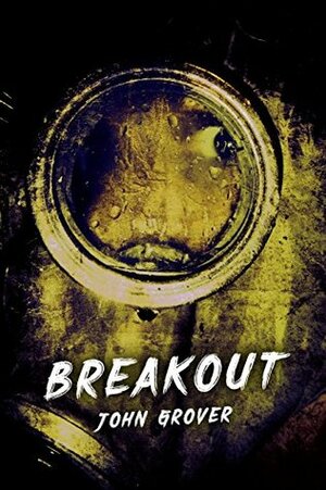 Breakout by John Grover