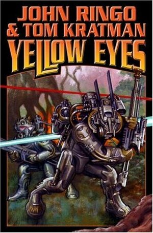 Yellow Eyes by John Ringo, Tom Kratman