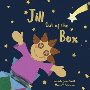 Jill Out of the Box by Rachelle Jones Smith