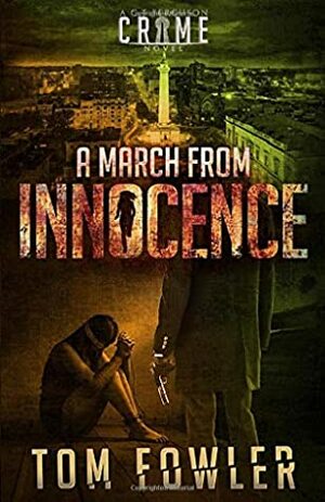 A March from Innocence by Tom Fowler