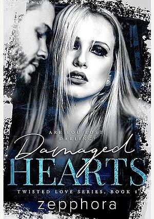Damaged Hearts by Zepphora