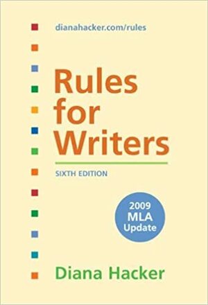 Rules for Writers with Tabs with 2009 MLA Update by Diana Hacker