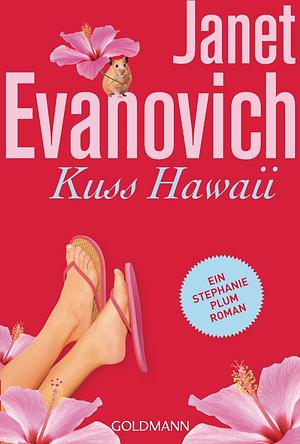 Kuss Hawaii by Janet Evanovich