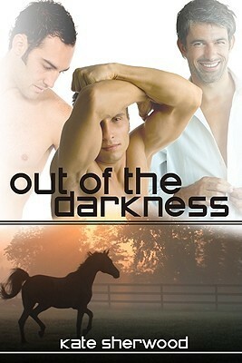 Out of the Darkness by Kate Sherwood