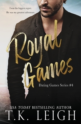 Royal Games by T.K. Leigh