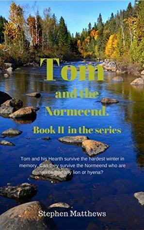 Tom and the Normeend: The slavers come. by Stephen Matthews