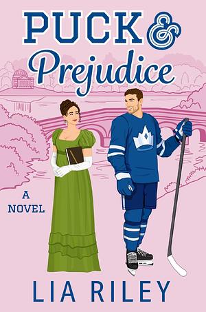 Puck and Prejudice by Lia Riley