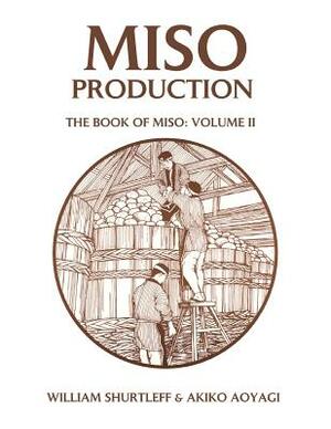 Miso Production by William Shurtleff