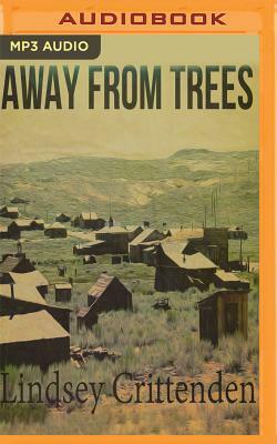 Away from Trees by Lindsey Crittenden