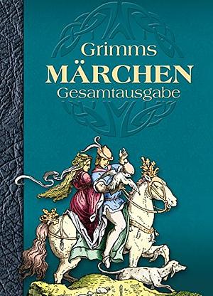 Grimms Märchen. Gesamtausgabe by Jacob Grimm