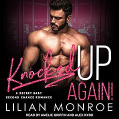 Knocked Up Again! by Lilian Monroe