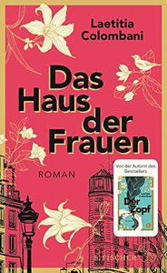 Das Haus der Frauen by Laetitia Colombani