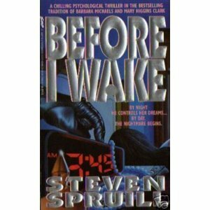 Before I Wake by Steven G. Spruill