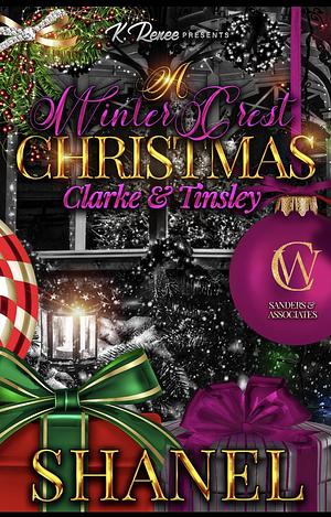 A Winter Crest Christmas: Clarke & Tinsley by Shanel