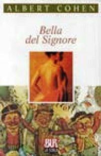 Bella del Signore by Eugenio Rizzi, Albert Cohen