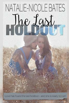 The Last Holdout by Natalie-Nicole Bates