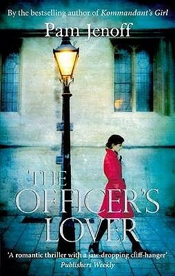 The Officer's Lover by Pam Jenoff