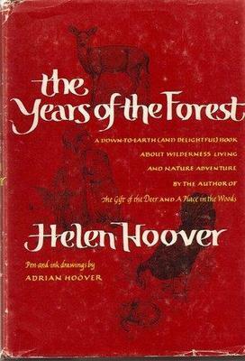 The Years of the Forest by Helen Hoover