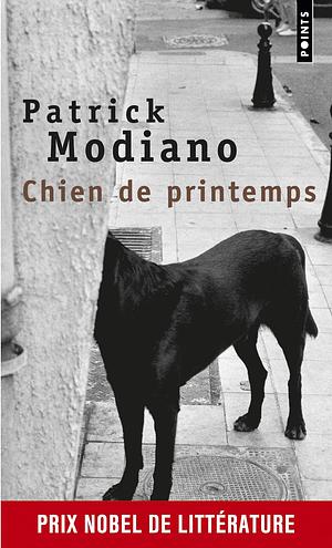 Chien de printemps by Patrick Modiano