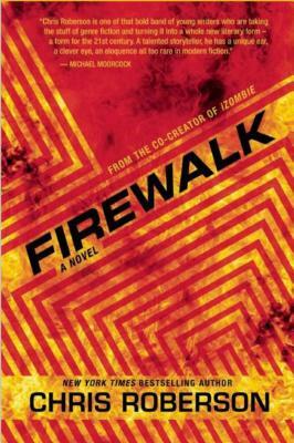 Firewalk: A Recondito Novel by Chris Roberson