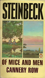 Of Mice and Men/Cannery Row by John Steinbeck