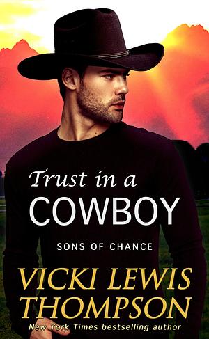 Trust in a Cowboy by Vicki Lewis Thompson