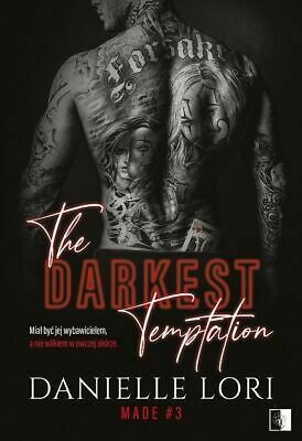Made. Tom 3. The Darkest Temptation by Danielle Lori