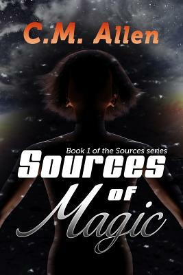 Sources of Magic by C. M. Allen