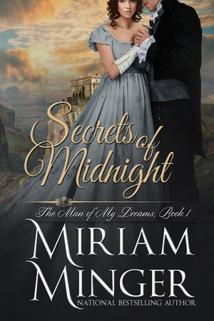 Secrets of Midnight by Miriam Minger