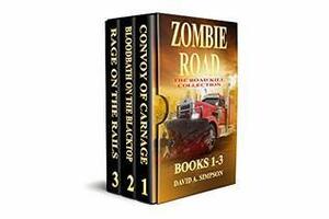 The Zombie Road Omnibus: The Road Kill Collection by David A. Simpson