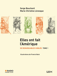 Elles ont fait l'Amérique by Serge Bouchard, Marie-Christine Lévesque