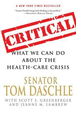 Critical by Daschle Tom