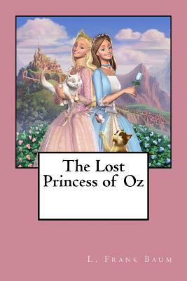 The Lost Princess of Oz by L. Frank Baum