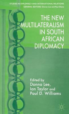 The New Multilateralism in South African Diplomacy by 