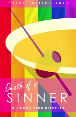 Death of a Sinner : Pride Edition 2021 by Derek Farrell