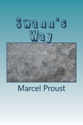 Swann's Way by Marcel Proust