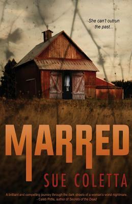 Marred by Sue Coletta