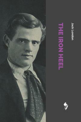 The Iron Heel by Jack London