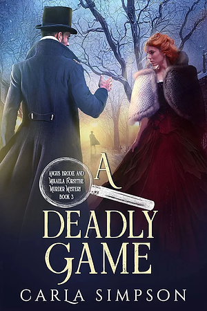 A Deadly Game  by Carla Simpson