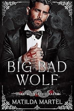 Big Bad Wolf by Matilda Martel, Matilda Martel