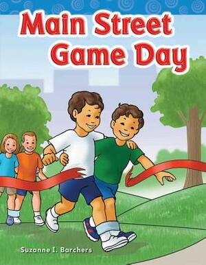 Main Street Game Day by Suzanne I. Barchers