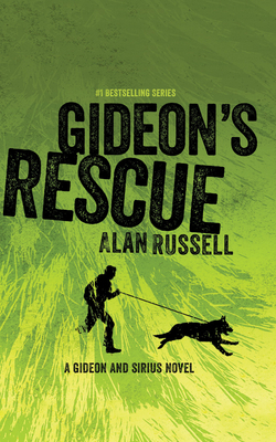 Gideon's Rescue by Alan Russell